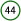 44