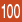 100