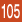 105