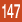 147