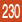 230