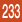233