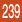 239