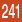 241