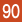 90