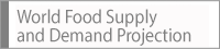 World Food Supply and Demand Projection