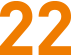 22